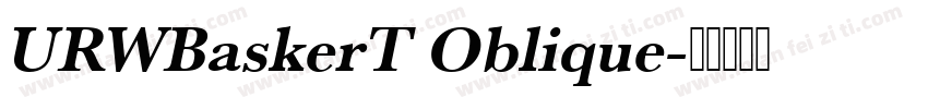 URWBaskerT Oblique字体转换